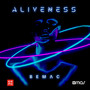 Aliveness