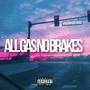 All Gas No Brakes (Explicit)