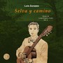 Selva y Camino: Obras de Lucas Braulio Areco, Vol. II