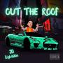 Out The Roof (Explicit)