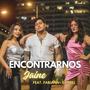 ENCONTRARNOS (feat. Fabiana & Danbel)