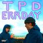 TPD ERRDAY (Explicit)