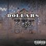 Dollars And Sense (feat. Pook Tha God & Norf Papo) [Explicit]