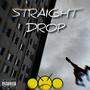 Straight Drop (feat. Jon Atoms, CM aka Creative, Speaque & Arza Arzito) [Explicit]