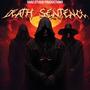 Death Sentence (feat. Sam Xeno, Babay & Z-REX) [Explicit]