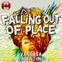 Falling Out Of Place