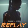 Replay (feat. A1 Flow) [Explicit]