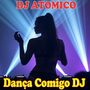 Dança Comigo DJ