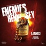 Enemies and Hennessy