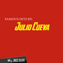 Famous Hits By Julio Cueva