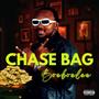 Chase Bag (Explicit)