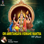 Om Amritangaya Vidmahe Mantra 108 Chants