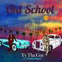 Old School (feat. HoodieWayne) [Explicit]