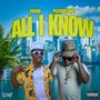 All I Know (Explicit)