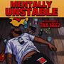 MENTALLY UNSTABLE (Explicit)