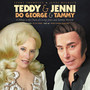 Teddy & Jenni do George & Tammy: A Tribute to the Duets of George Jones and Tammy Wynette