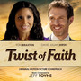 Twist of Faith (Original Motion Picture Soundtrack)