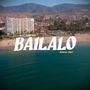 BAILALO (Explicit)