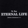 Eternal Life: Justus Colossians 4:11