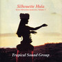 Silhouette Hula - Sweet Hawaiian Memories, Volume 1
