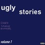 Ugly Stories, Vol. 1 (Explicit)