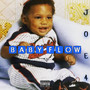 Baby Flow (Explicit)