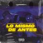 Lo mismo de antes (feat. Loui Santana) [Explicit]