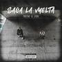 Saca La Vuelta (feat. Lyon) [Explicit]