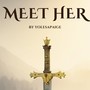 Meet Her