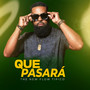 Que Pasará