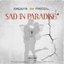SAD IN PARADISE (feat. Emsteel) [Explicit]