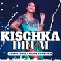 Kischka Drum