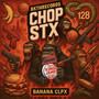 Chop Stx 128 Banana Clpx (Explicit)