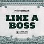 Like A Boss (Explicit)