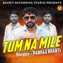 Tum Na Mile