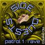 SIDE QUESTS (patrol 1 : rave)