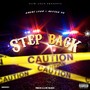 Step Back (feat. Chary Locz & Maniac OE) [Explicit]