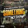 Something from Nothing (Explicit)