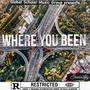 Where You Been (Explicit)