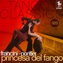 Tango Classics 023: Princesa del fango