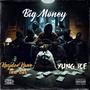 Big Money (Explicit)
