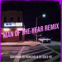 Man of the Year (Remix) [Explicit]