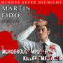 Murder After Midnight: Murderous Employers, Killer Employees