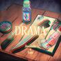 DRAMA (feat. Luz) [Explicit]