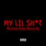 MY LIL **** (Explicit)