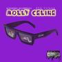 Molly Celine 3 (feat. Zfg Crizzy) [Remix] [Explicit]