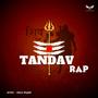 TANDAV RAP