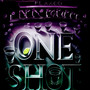 One Shot (Explicit)