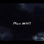 Man WHT (Explicit)