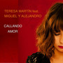 Callando Amor (feat. Miguel y Alejandro)